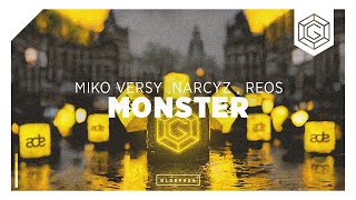Miko Versy, Narcyz & REOS - Monster