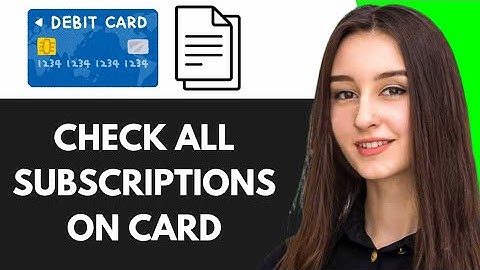 HOW TO CHECK ALL SUBSCRIPTIONS ON MY CARD (FULL GUIDE!)