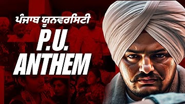 PU ANTHEM | PANJAB UNIVERSITY ANTHEM | Sidhu Moosewala New Song 2025 Ai Tribute 4K