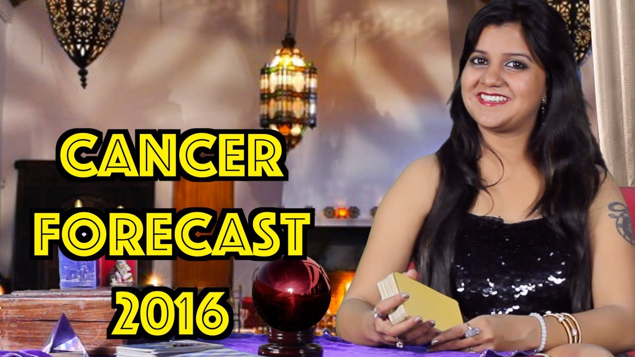 Cancer forecast 2016 - Tarot Rani
