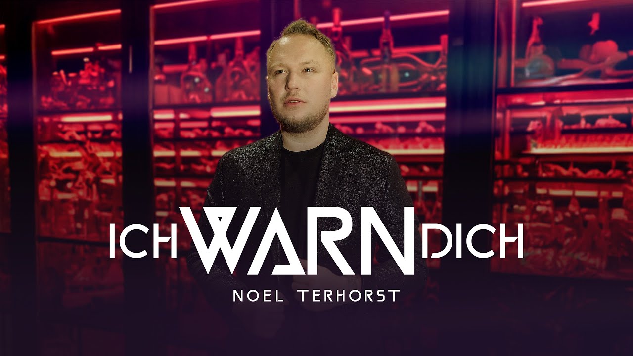 Watch Noel Terhorst - Ich warn dich (Das offizielle Musikvideo) on YouTube Watch Noel Terhorst - Ich warn dich (Das offizielle Musikvideo) on YouTube