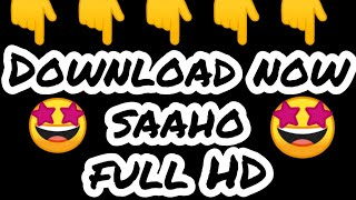 How to Download saaho in HD 2019 Direct & torrent Link