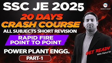 SSC JE 2025 Mechanical Last 20 Days Crash Course | Power Plant Engineering- 1 | SSC JE Mechanical