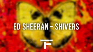 [TRADUCTION FRANÇAISE] Ed Sheeran - Shivers