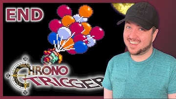 Saving Past, Present, and Future ✦ Chrono Trigger ✦ Part 30 — FINAL