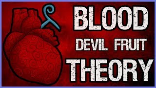 Could A Blood Devil Fruit Exist? - One Piece Theory | Tekking101
