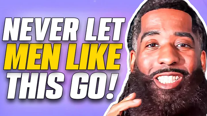 If A Man Has THESE 7 Qualities, Never Let HIM Go! (He’s A GOOD Man)