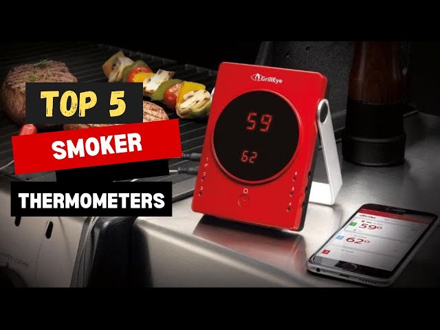 Best Smoker Thermometers of 2023 — Tested and Reviewed