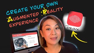 Creating Your Own AR Experience : An Eyejack Tutorial screenshot 3