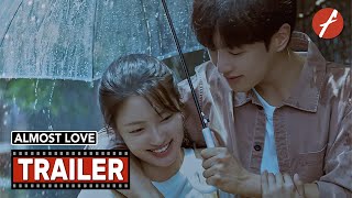 Almost Love (2022) 遇见你 - Movie Trailer - Far East Films