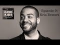 Capture de la vidéo Grid Kids With Nicholas Semrad - #9 - Kris Bowers
