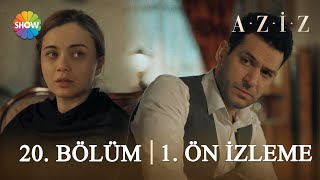 Aziz 20. Bölüm 1. Ön İzleme | \