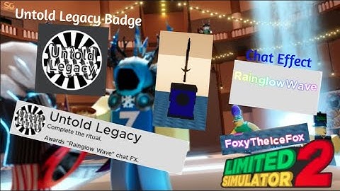 Limited Simulator 2 How To Get Untold Legacy badge and Rainglow Wave Effect