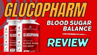 GLUCOPHARM - ️ALERT️ - HONEST REVIEW - The supplement that helps you to balance your blood sugar