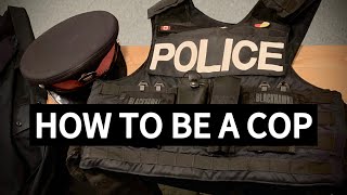 How To Become A Police Officer: First Steps To The Badge
