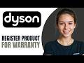 How To REGISTER Your Dyson Product Warranty 2026