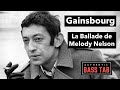 Gainsbourg  - Ballade de Melody Nelson 🎸 Authentic Bass Cover + TAB