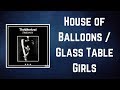 The Weeknd - House Of Balloons // Glass Table Girls (Lyrics)