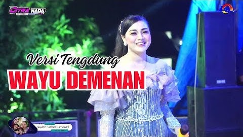 WAYU DEMENAN ~ TENGDUNG // CITRA NADA LIVE CIMANDOR - DESA MUNJUL // KEC.ASTANAJAPURA - KAB.CIREBON