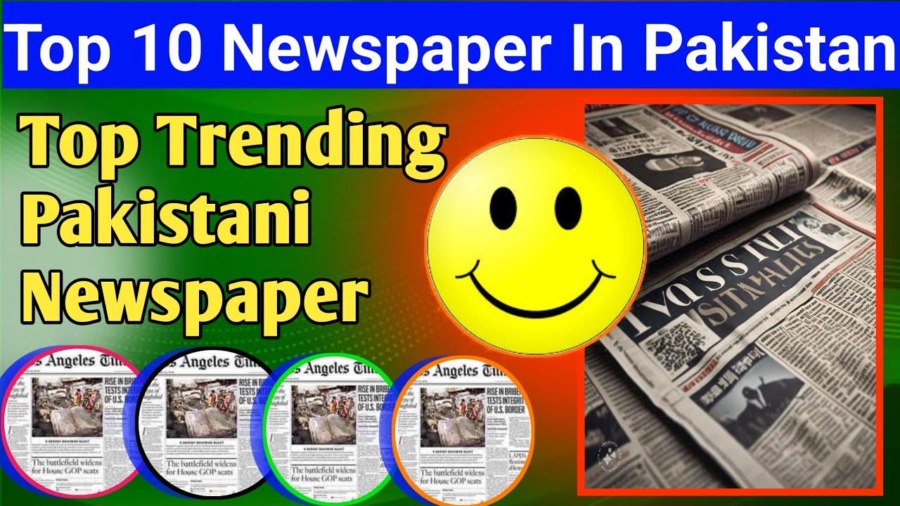 Top 10 newspapers in Pakistan | Pakistan best newspaper - YouTube