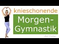 🎂 15 min. knieschondende Morgen-Gymnastik | ohne Geräte, im Stehen