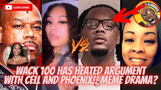 [HEATED] Wack 100 Has Explosive Argument With Phoenix \& Cell‼️Whole Room Crashes Out Over Meme⁉️💨🔥🤣