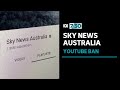 Sky News Australia banned from posting on YouTube for a week over COVID misinformation | 7.30