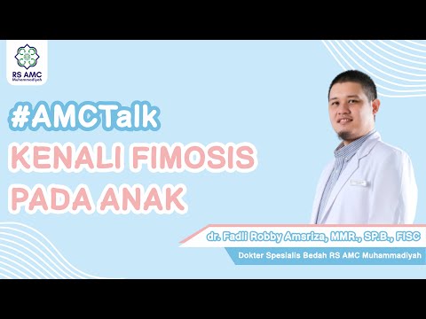 Kenali Gejala Fimosis pada Anak - dr. Fadli Robby Amsriza, MMR., Sp.B., FICS