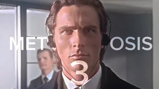 METAMORPHOSIS 3 (Slowed&Reverb) | Patrick Bateman edit