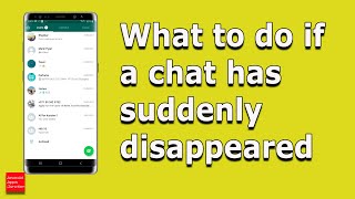 What to do if the chat with a certain contact has suddenly disappeared from whatsapp screenshot 5