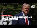 LIVE: President Trump takes questions at G7 bilateral meeting