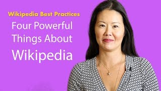 4 Powerful Things About Wikipedia - Wikipedia Best Practices, Ep. 7