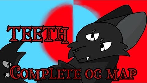 TEETH MAP thumbnail entry! || #TEETHmapNNA