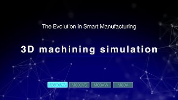 3D machining simulation：CNC M800V/M80V Series Function｜MITSUBISHI ELECTRIC