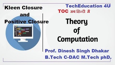 Lec-3 |Kleen Closure & Positive Closure | Theory of Computation