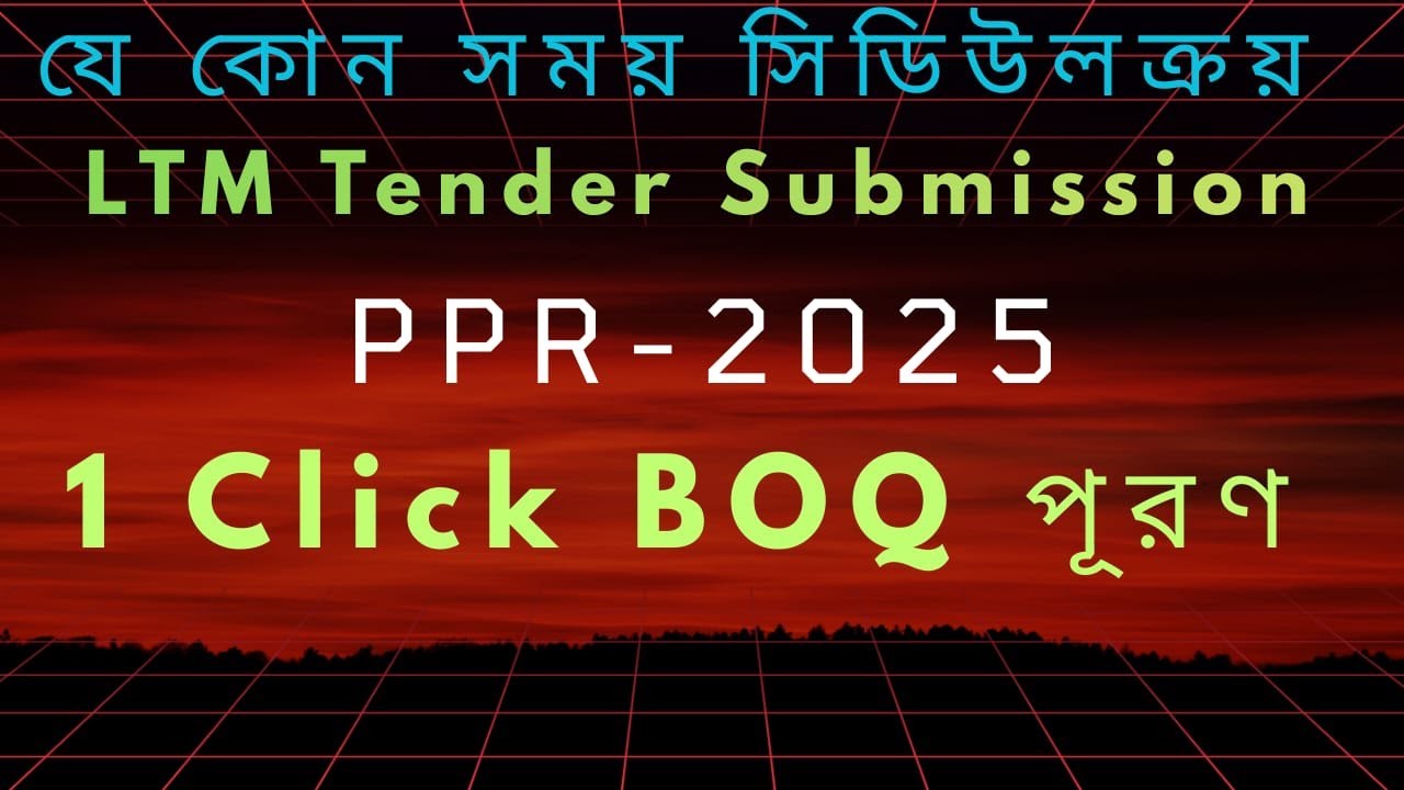 LTM Tender Submission Process A to Z (PPR-2025)