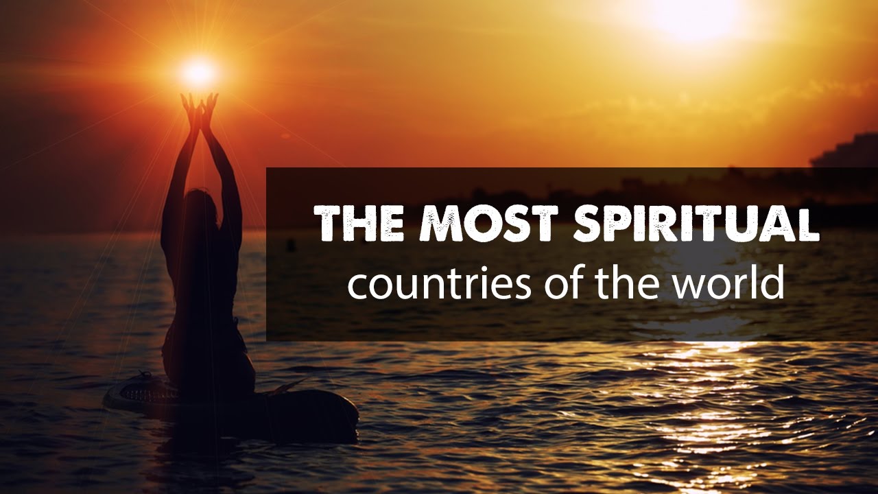 Spiritual Countries In The World