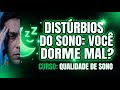 Distúrbios do Sono