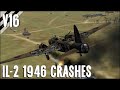 Airplane Crashes, Emergency Landings & Fails! V16 | IL-2 1946 Crash Compilation