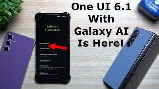 Samsung One UI 6.1 With Galaxy AI: Update Is Here! (But There's A Catch)