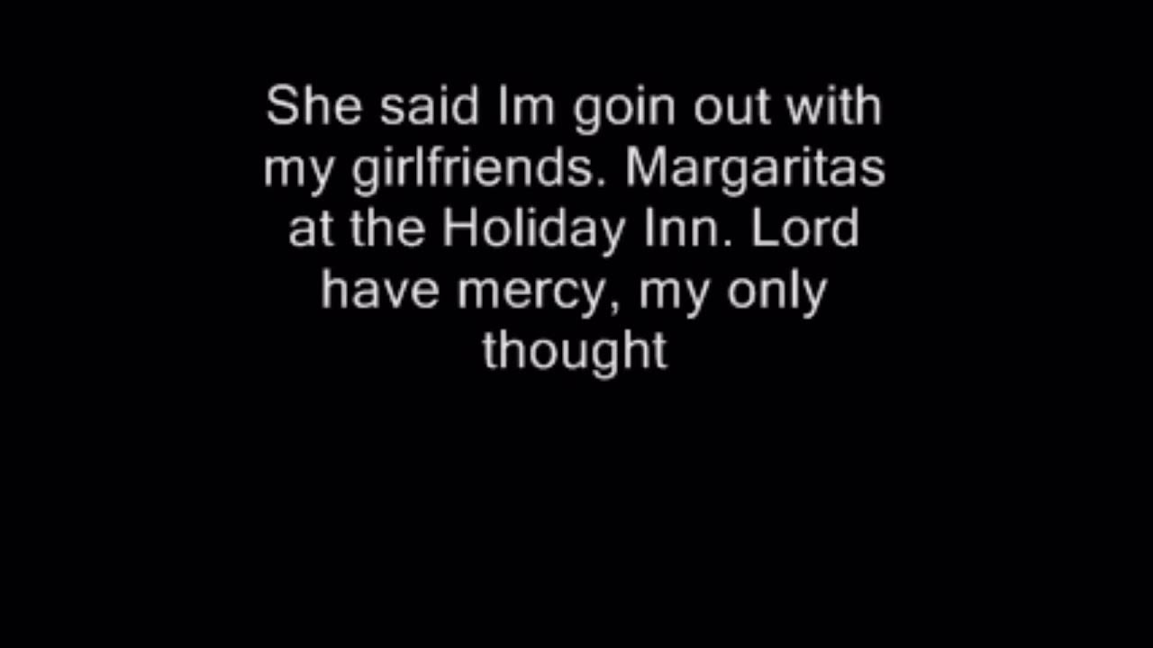 Tequila Makes Her Clothes Fall Off Karaoke Lyrics Tequila makes her clothes fall off - YouTube