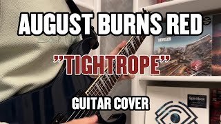 August Burns Red - Tightrope (Guitar cover/Instrumental + Tab)