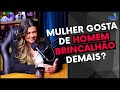 Mulher gosta de homem brincalho demais  mari vabo  cortes do bora podcast