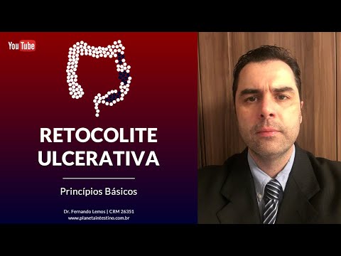 Retocolite Ulcerativa! Princípios Básicos.