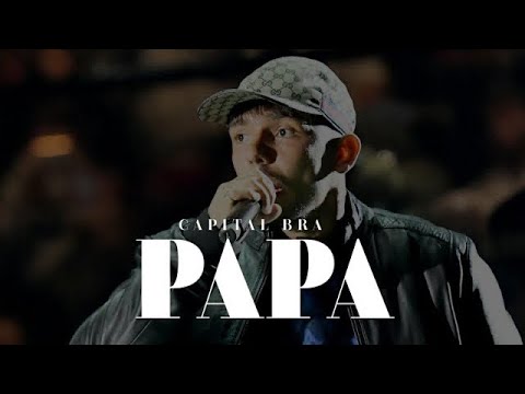 CAPITAL BRA - PAPA (Official Video)