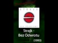 Strajk - Bez Odwrotu