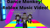 Roblox Id Code For Dance Monkey Youtube - what is the song id for dance monkey in roblox