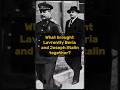 💥What brought Lavrentiy Beria and Joseph Stalin together?