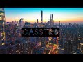 CASSTRO - Melodic Techno &amp; Progressive House Mix