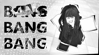 BANG BANG BANG | Roblox Animation